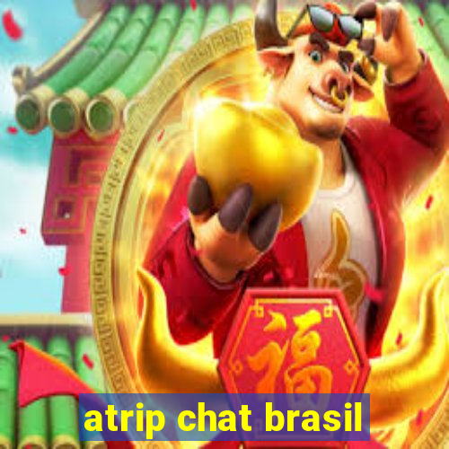 atrip chat brasil